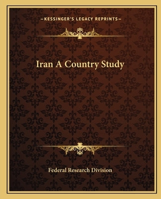 Iran A Country Study by Federal Research Division