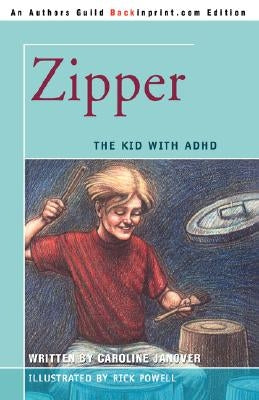 Zipper: The Kid with ADHD by Janover, Caroline D.