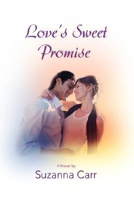 Love's Sweet Promise by Carr, Suzanna
