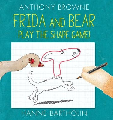 Frida and Bear Play the Shape Game! by Browne, Anthony