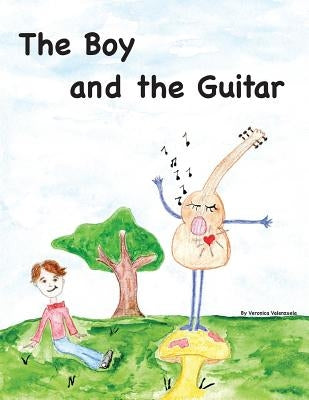 The Boy & the Guitar by Valenzuela/V, Veronica/V Susana/S