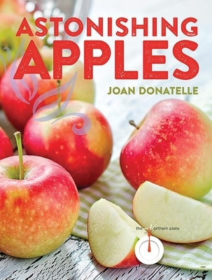 Astonishing Apples by Donatelle, Joan