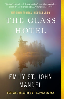 The Glass Hotel by Mandel, Emily St John
