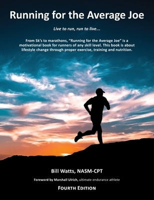 Running for the Average Joe by Watts, Bill