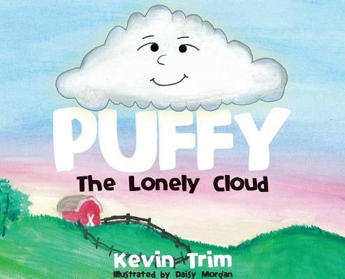 Puffy The Lonely Cloud by Trim, Kevin