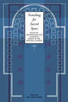 Searching for Sacred Space by Runkle, John Ander