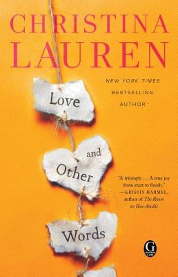 Love and Other Words by Lauren, Christina
