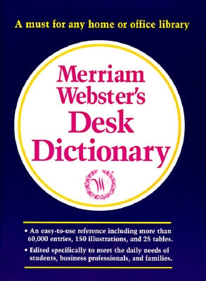 Merriam-Webster's Desk Dictionary by Merriam-Webster Inc