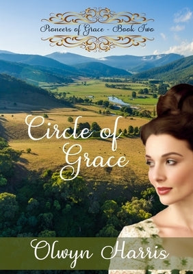 Circle Of Grace by Harris, Olwyn