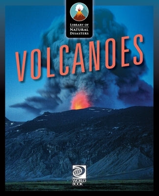 Volcanoes by World Book