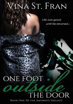 One Foot Outside The Door by Fran, Vina St