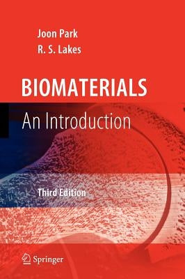Biomaterials: An Introduction by Park, Joon