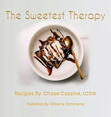 The Sweetest Therapy by Cassine, Chase