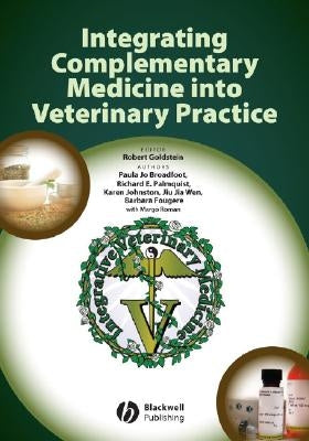 Integrating Compl Med into Vet Prac by Goldstein