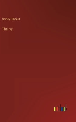 The Ivy by Hibberd, Shirley