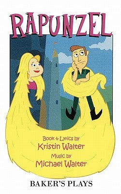 Rapunzel by Walter, Kristin