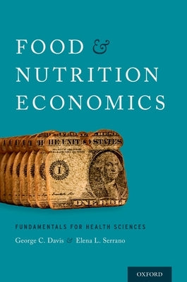 Food and Nutrition Economics P by Davis, George C.