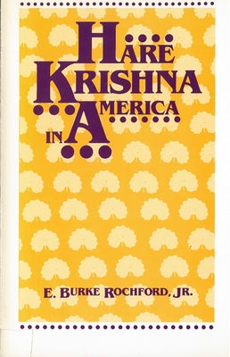 Hare Krishna In America by Rochford, E. Burke