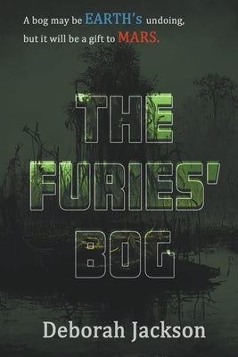 The Furies' Bog by Jackson, Deborah