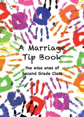 A Marriage Tip Book by Ones, The Wise