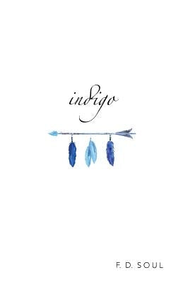 Indigo by Soul, F. D.