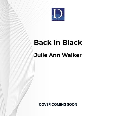 Back in Black by Walker, Julie Ann