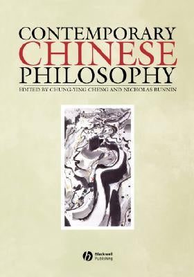 Contemporary Chinese Philosophy by Cheng, Chung-Ying