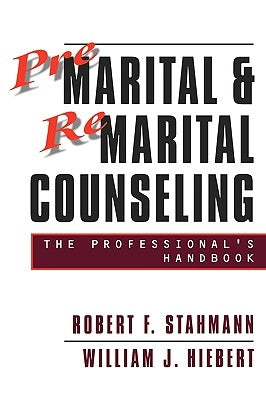 Premarital Remarital Counseling 2e REV by Stahmann, Robert F.