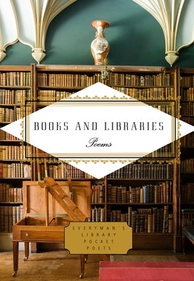 Books and Libraries: Poems by Scrimgeour, Andrew