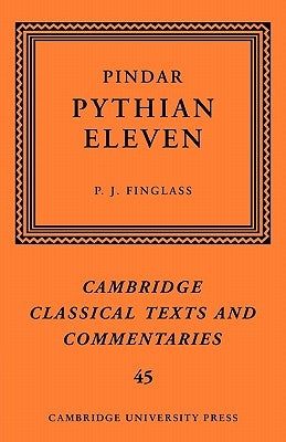 Pindar: 'Pythian Eleven' by Finglass, P. J.