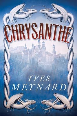 Chrysanthe by Meynard, Yves