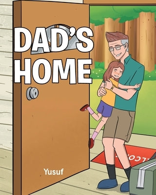 Dad's Home by Yusuf