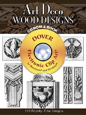 Art Deco Wood Designs CD-ROM & Book [With CD-ROM] by Malcles, Laurent