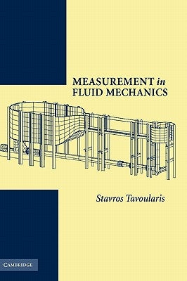 Measurement in Fluid Mechanics by Tavoularis, Stavros