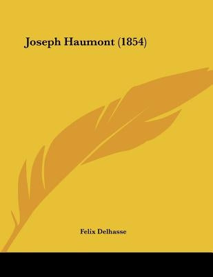 Joseph Haumont (1854) by Delhasse, Felix