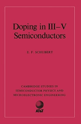 Doping in III-V Semiconductors by Schubert, E. F.