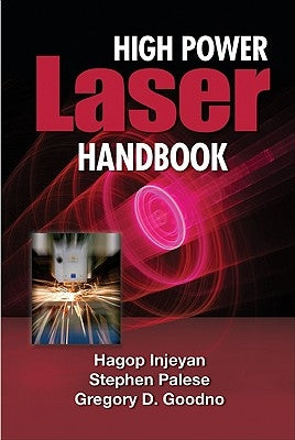 High-Power Laser Handbook by Goodno, Gregory
