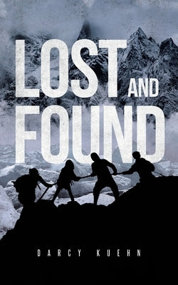 Lost and Found by Kuehn, Darcy