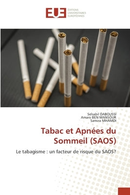 Tabac et Apnées du Sommeil (SAOS) by Daboussi, Selsabil