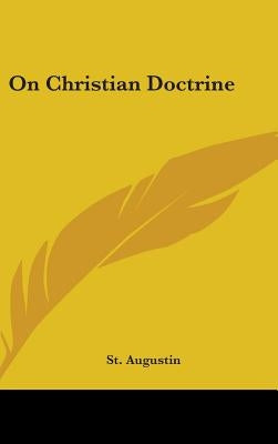 On Christian Doctrine by St Augustin