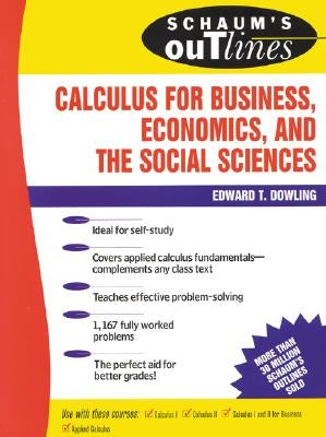 Schaum's Outline of Calculus for Business, Economics, and the Social Sciences by Dowling, Edward