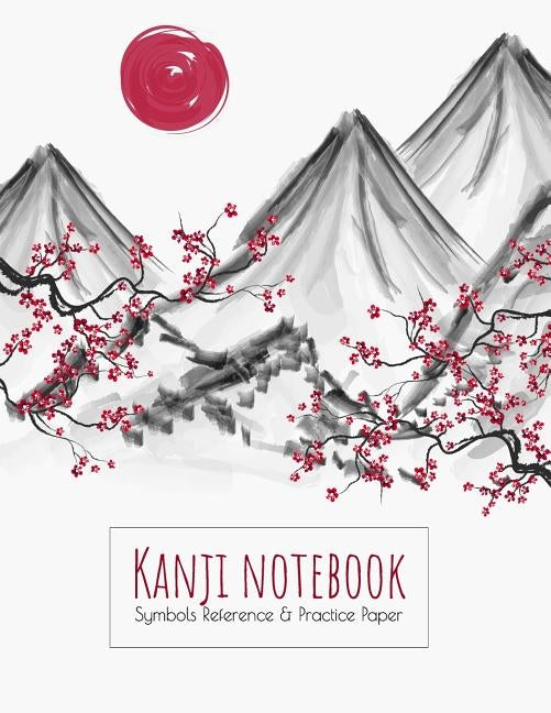 Kanji Notebook Symbols Reference & Practice Paper: Genkoyoshi practice paper (Type of paper used for writing Japanese symbols) for Kanji, Hiragana, Ka by Japanese Writing Notebooks, Ashley's