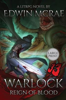 Warlock: Reign of Blood: A LitRPG Novel: Large Print by McRae, Edwin