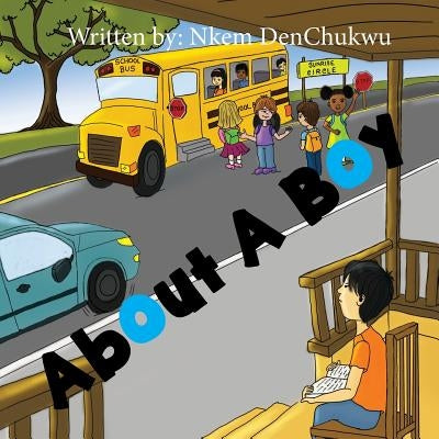 About a Boy by Denchukwu, Nkem