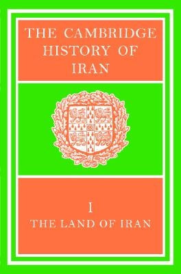 The Cambridge History of Iran by Fisher, W. B.