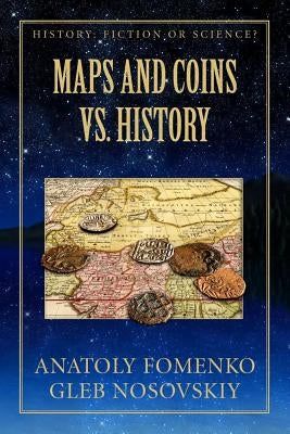 Maps and Coins vs History by Nosovskiy, Gleb W.