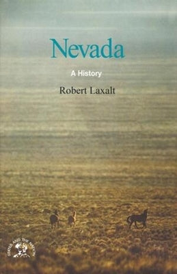 Nevada: A Bicentennial History by Laxalt, Robert