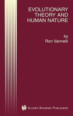 Evolutionary Theory and Human Nature by Vannelli, Ron