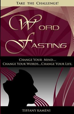 Word Fasting by Buckner-Kameni, Tiffany