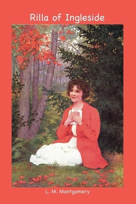 Rilla of Ingleside by Montgomery, L. M.